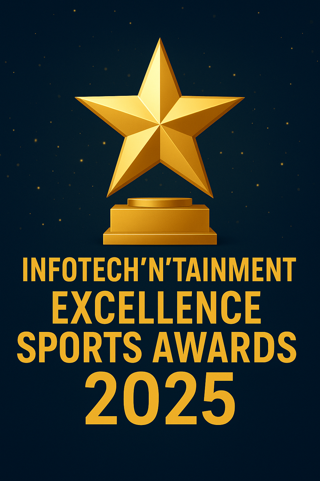 Infotech'N'tainment Excellence Sports Awards 2025